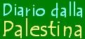Diario dalla Palestina